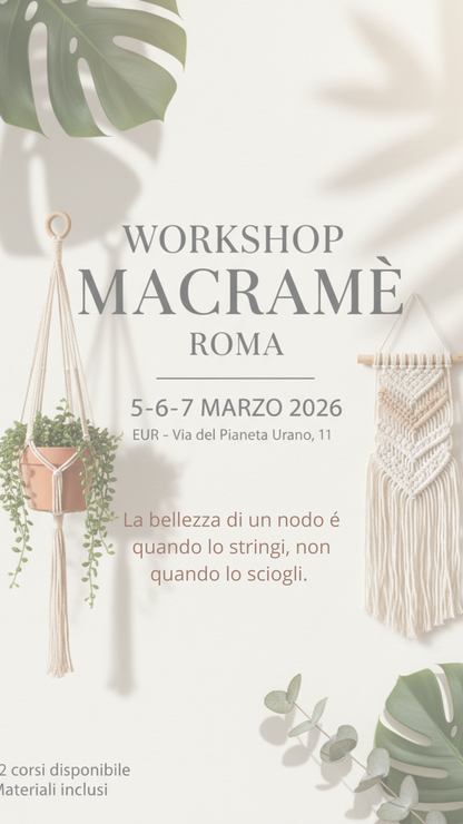 Workshop Macramè Roma 5-6-7 Marzo 2026